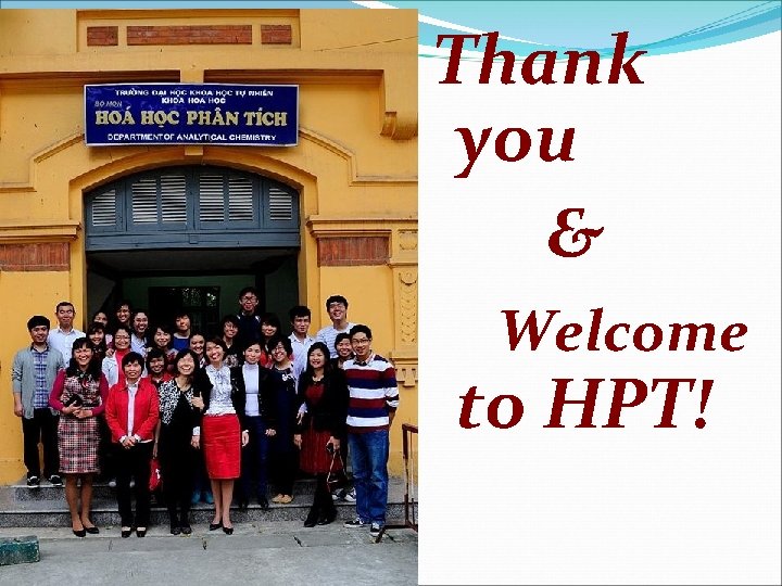 Thank you & Welcome to HPT! 