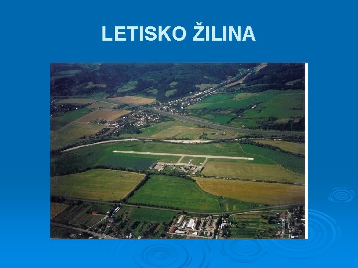 LETISKO ŽILINA 