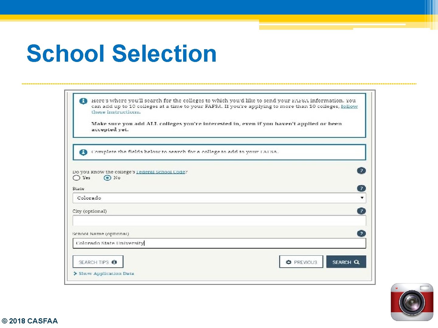 School Selection © 2018 CASFAA 