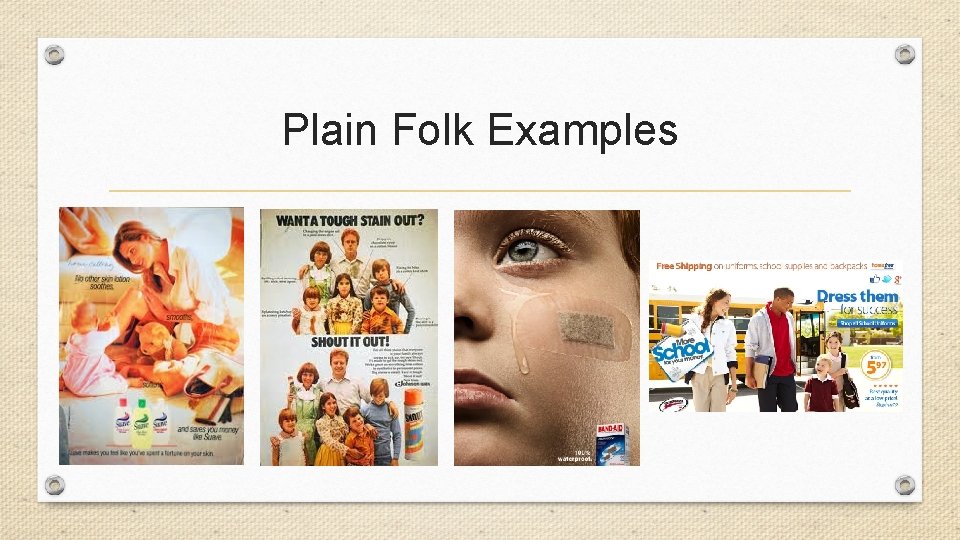 Plain Folk Examples 