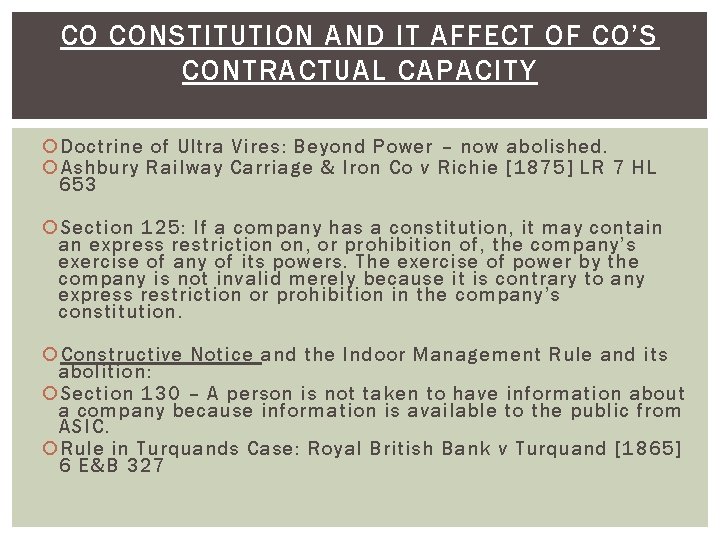CO CONSTITUTION AND IT AFFECT OF CO’S CONTRACTUAL CAPACITY Doctrine of Ultra Vires: Beyond
