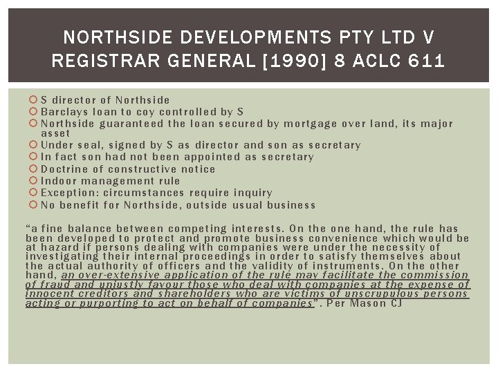 NORTHSIDE DEVELOPMENTS PTY LTD V REGISTRAR GENERAL [1990] 8 ACLC 611 S director of