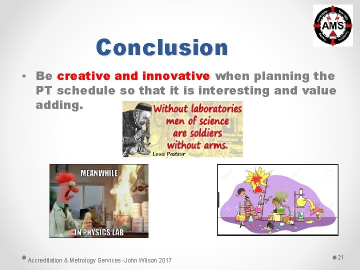 Conclusion • Be creative and innovative when planning the PT schedule so that it Conclusion • Be creative and innovative when planning the PT schedule so that it