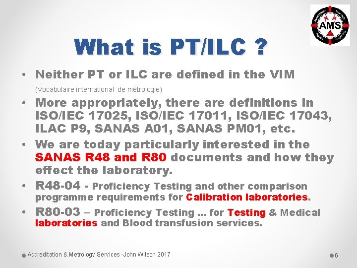 What is PT/ILC ? • Neither PT or ILC are defined in the VIM What is PT/ILC ? • Neither PT or ILC are defined in the VIM
