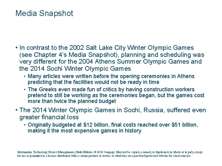 Media Snapshot • In contrast to the 2002 Salt Lake City Winter Olympic Games