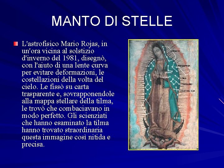 MANTO DI STELLE L'astrofisico Mario Rojas, in un'ora vicina al solstizio d'inverno del 1981,