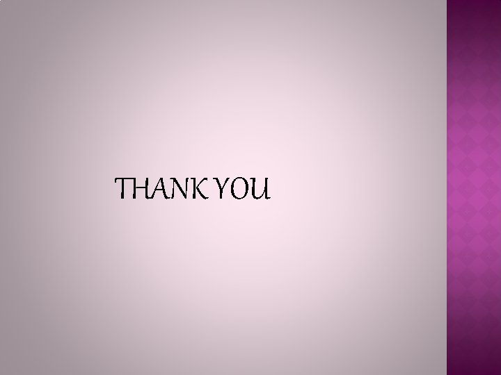 THANK YOU 