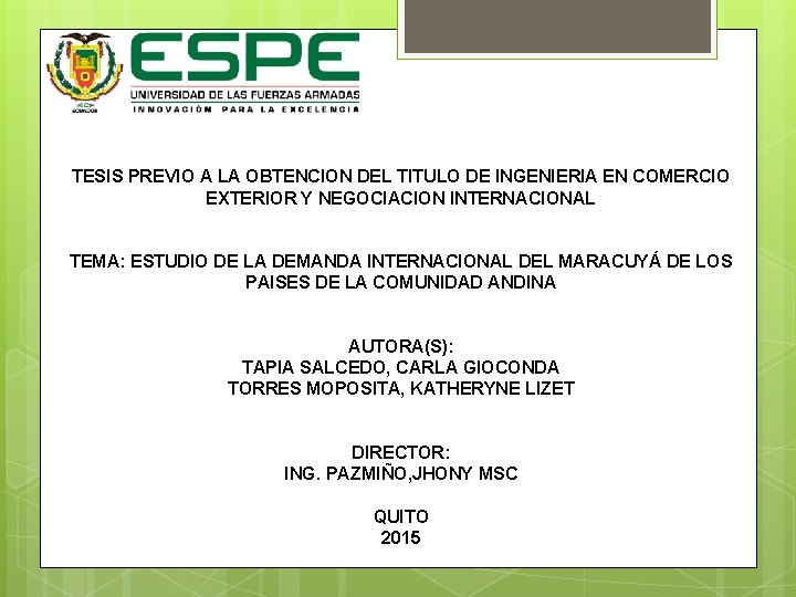  TESIS PREVIO A LA OBTENCION DEL TITULO DE INGENIERIA EN COMERCIO EXTERIOR Y