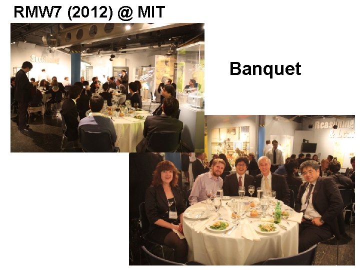 RMW 7 (2012) @ MIT Banquet 