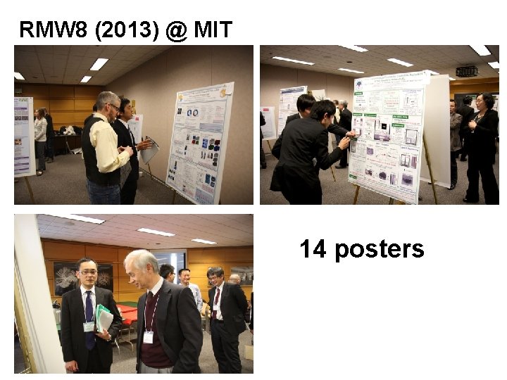 RMW 8 (2013) @ MIT 14 posters 