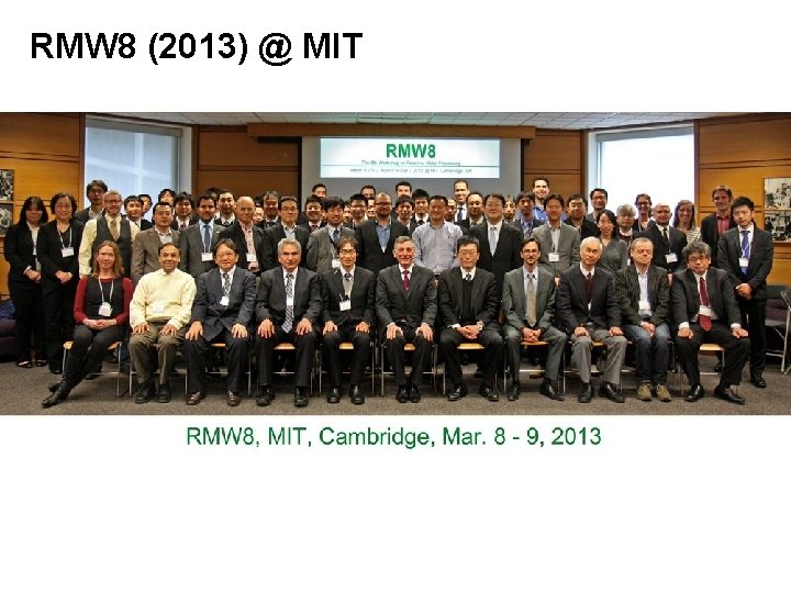 RMW 8 (2013) @ MIT 