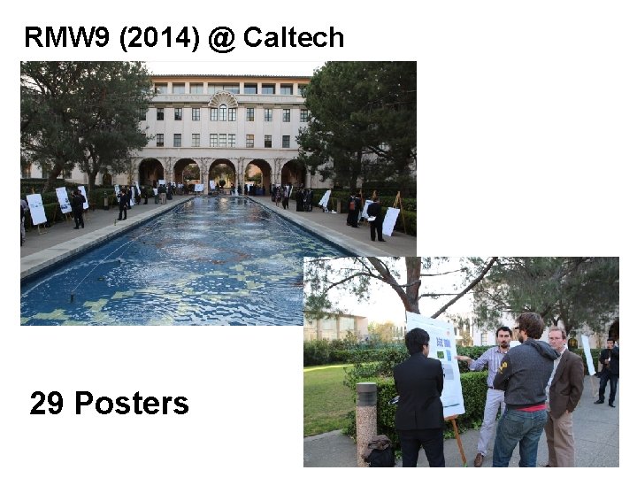 RMW 9 (2014) @ Caltech 29 Posters 