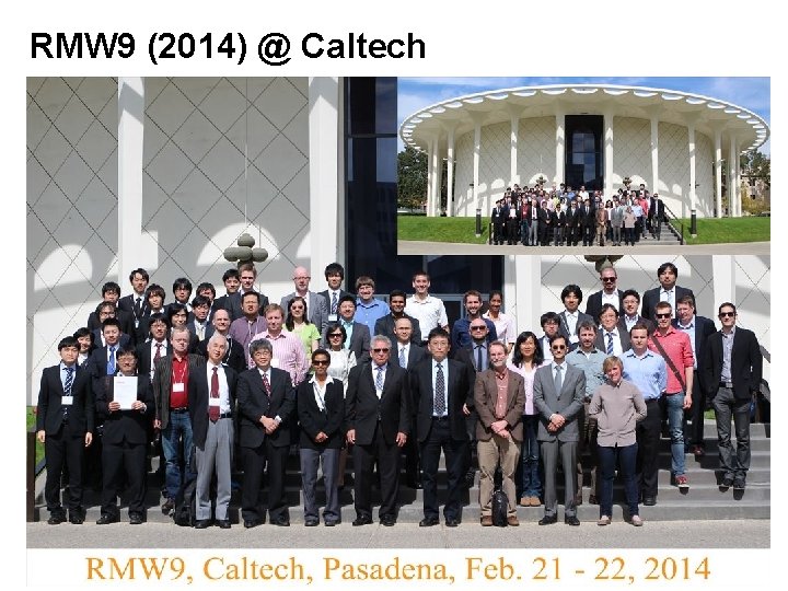 RMW 9 (2014) @ Caltech 