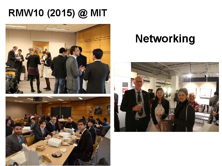 RMW 10 (2015) @ MIT Networking 