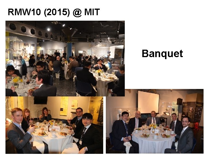 RMW 10 (2015) @ MIT Banquet 