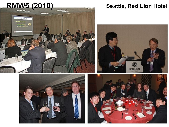 RMW 5 (2010) Seattle, Red Lion Hotel 