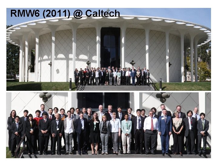 RMW 6 (2011) @ Caltech 