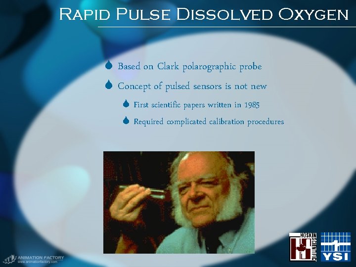 Rapid Pulse Dissolved Oxygen Based on Clark polarographic probe Concept of pulsed sensors is Rapid Pulse Dissolved Oxygen Based on Clark polarographic probe Concept of pulsed sensors is