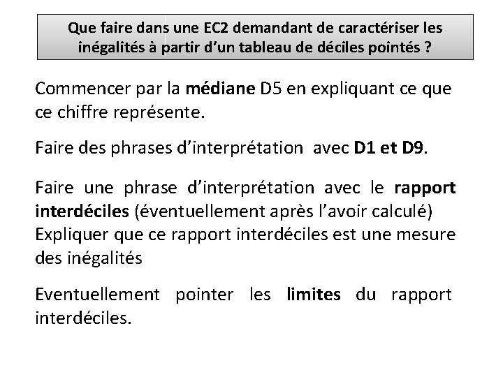Que faire dans une EC 2 demandant de caractériser les inégalités à partir d’un