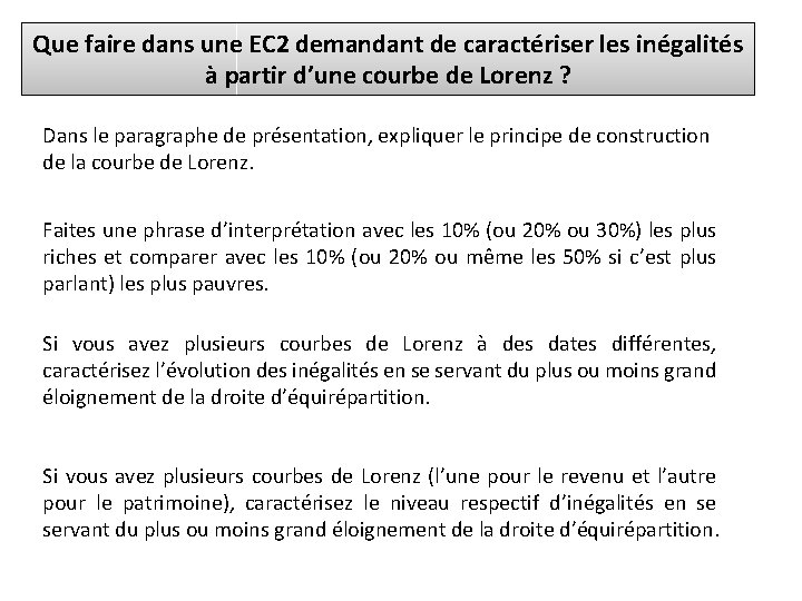 Que faire dans une EC 2 demandant de caractériser les inégalités à partir d’une