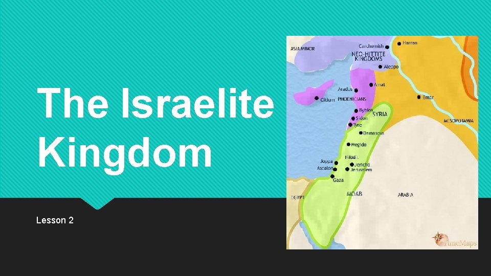 The Israelite Kingdom Lesson 2 