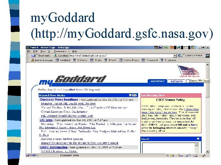 my. Goddard (http: //my. Goddard. gsfc. nasa. gov) 