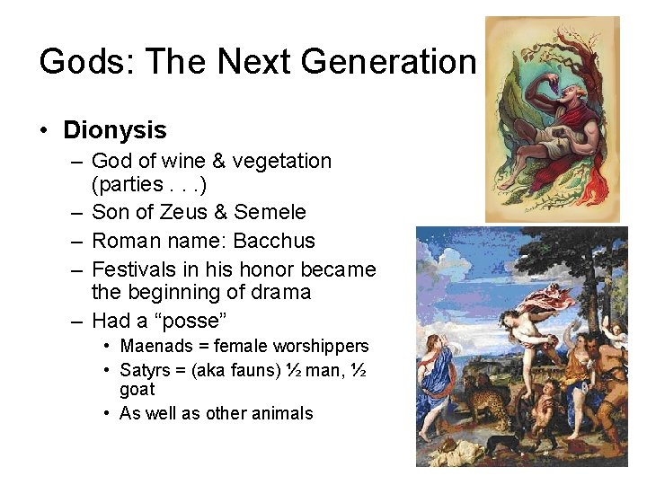 Gods: The Next Generation • Dionysis – God of wine & vegetation (parties. . Gods: The Next Generation • Dionysis – God of wine & vegetation (parties. .