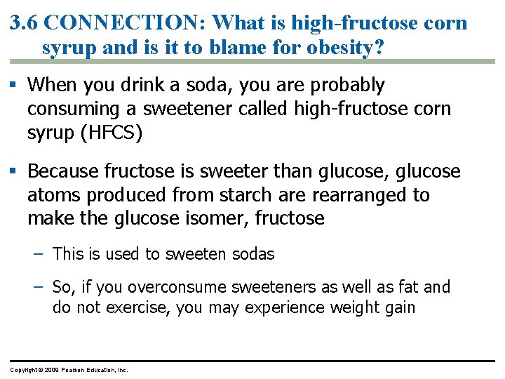 3. 6 CONNECTION: What is high-fructose corn syrup and is it to blame for