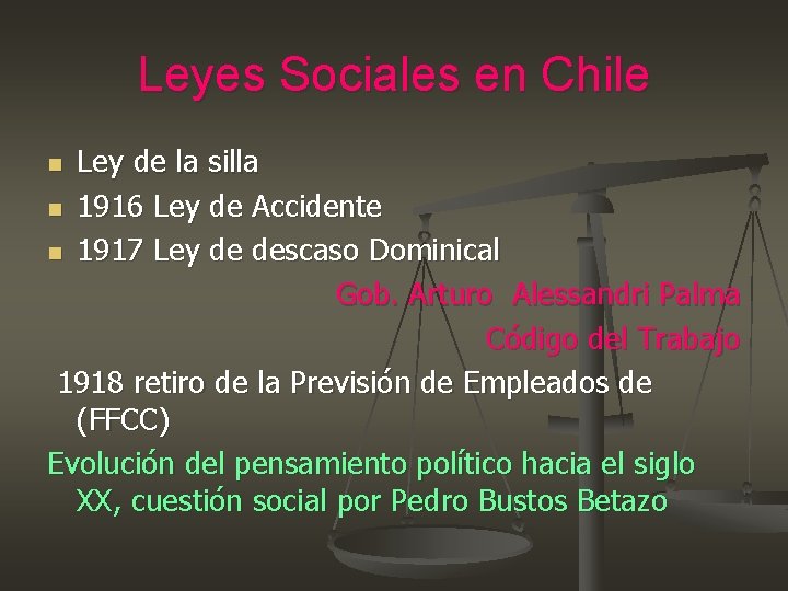 Leyes Sociales en Chile Ley de la silla n 1916 Ley de Accidente n