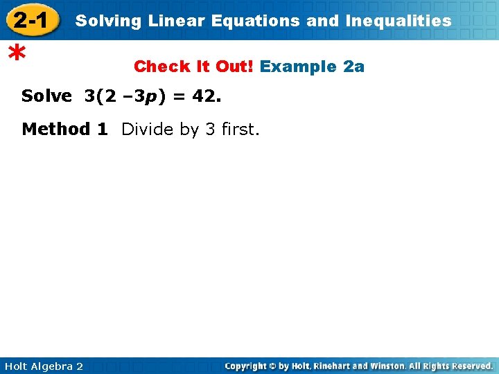 2 -1 Solving Linear Equations and Inequalities * Check It Out! Example 2 a