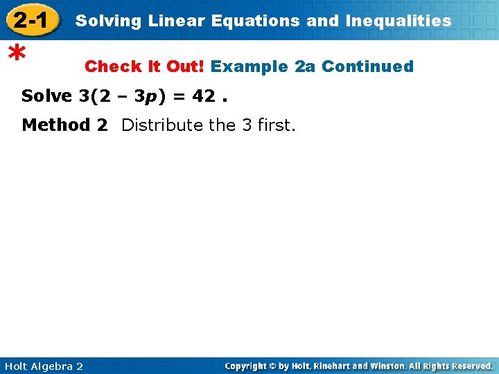 2 -1 Solving Linear Equations and Inequalities * Check It Out! Example 2 a