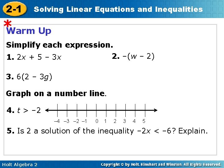 2 -1 Solving Linear Equations and Inequalities *Warm Up Simplify each expression. 2. –(w