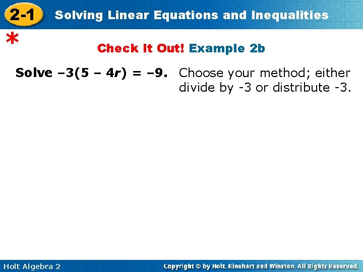 2 -1 Solving Linear Equations and Inequalities * Check It Out! Example 2 b