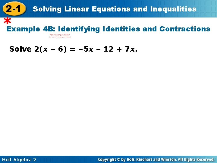 2 -1 Solving Linear Equations and Inequalities *Example 4 B: Identifying Identities and Contractions