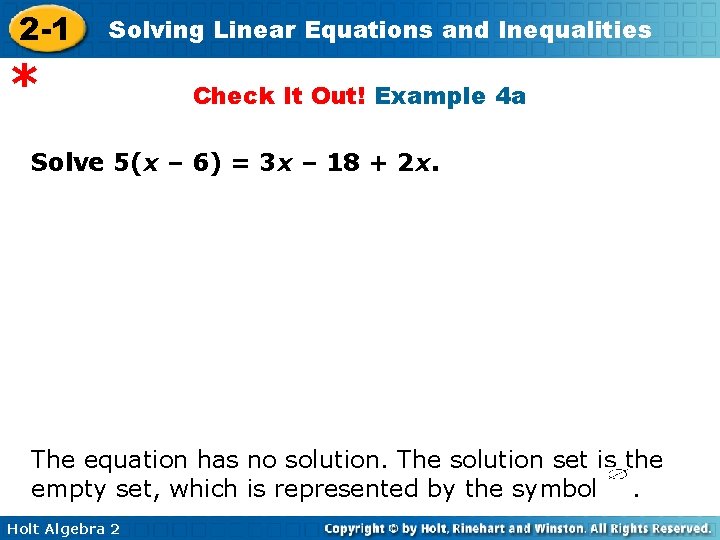 2 -1 Solving Linear Equations and Inequalities * Check It Out! Example 4 a