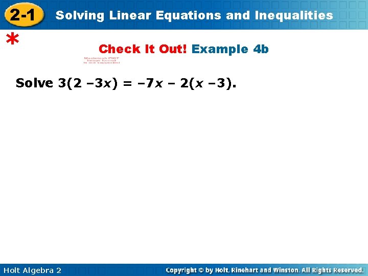 2 -1 Solving Linear Equations and Inequalities * Check It Out! Example 4 b