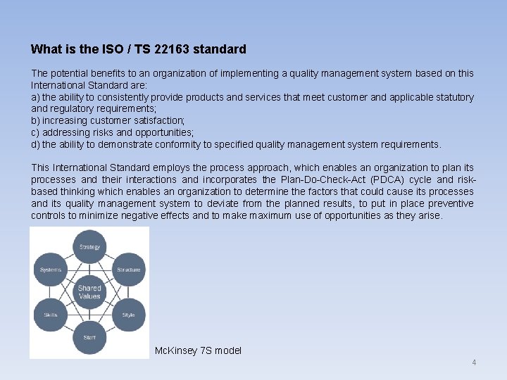 What is the ISO / TS 22163 standard The potential benefits to an organization What is the ISO / TS 22163 standard The potential benefits to an organization