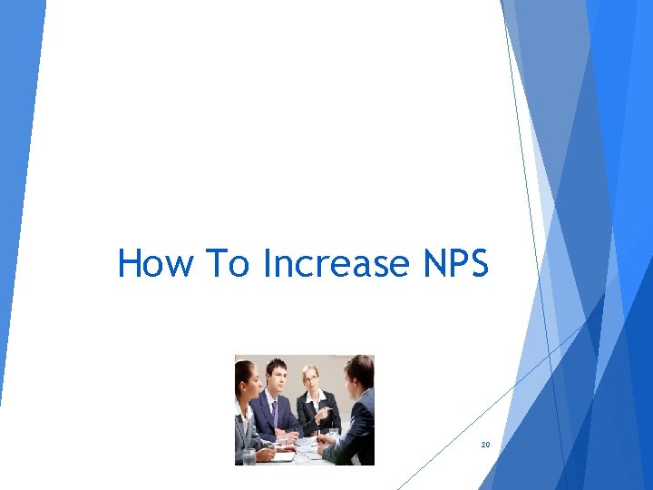 How To Increase NPS 20 