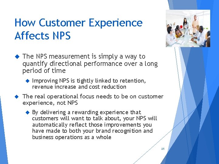 How Customer Experience Affects NPS The NPS measurement is simply a way to quantify