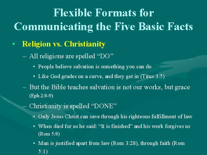 Flexible Formats for Communicating the Five Basic Facts • Religion vs. Christianity – All