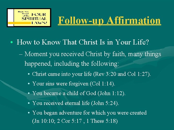 Follow-up Affirmation • How to Know That Christ Is in Your Life? – Moment