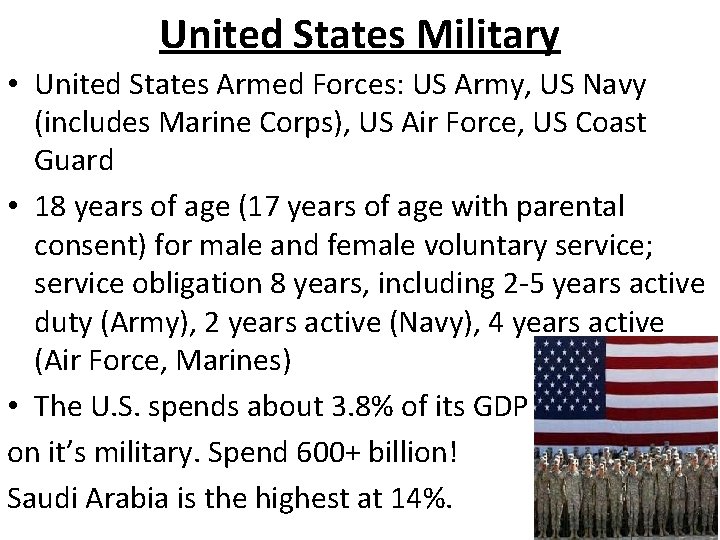 United States Military • United States Armed Forces: US Army, US Navy (includes Marine