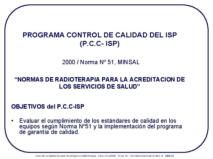 PROGRAMA CONTROL DE CALIDAD DEL ISP (P. C. C- ISP) 2000 / Norma Nº