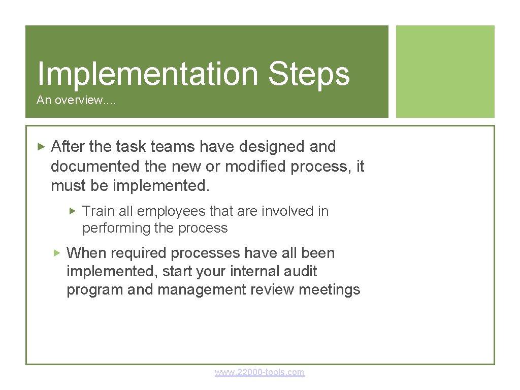Implementation Steps An overview. . After the task teams have designed and documented the Implementation Steps An overview. . After the task teams have designed and documented the