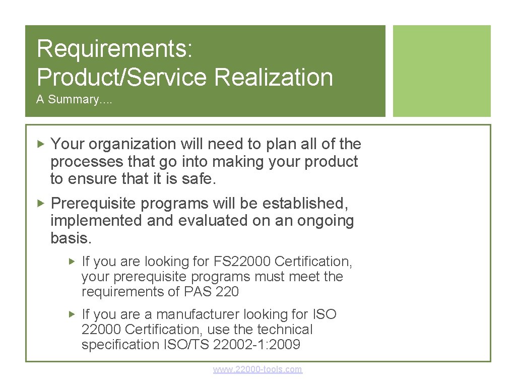 Requirements: Product/Service Realization A Summary. . Your organization will need to plan all of Requirements: Product/Service Realization A Summary. . Your organization will need to plan all of