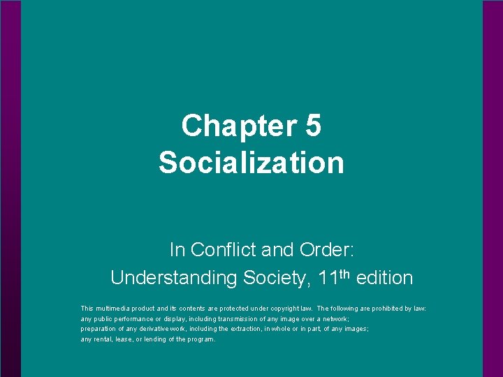 Chapter 5 Socialization In Conflict and Order Understanding