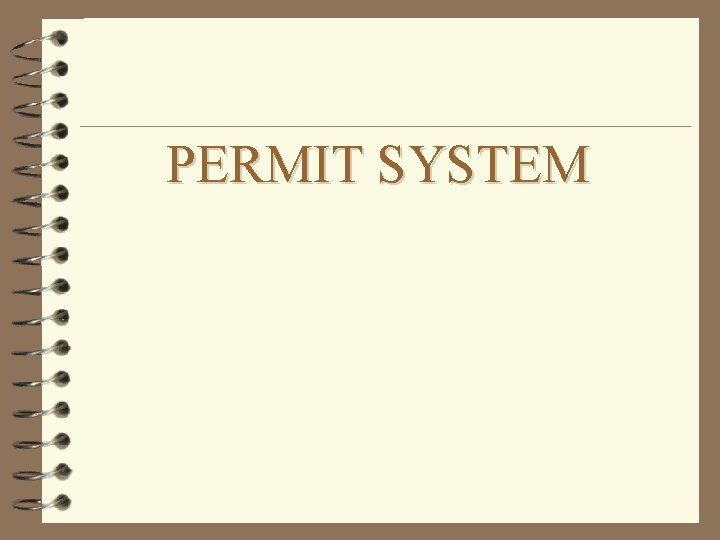 PERMIT SYSTEM 