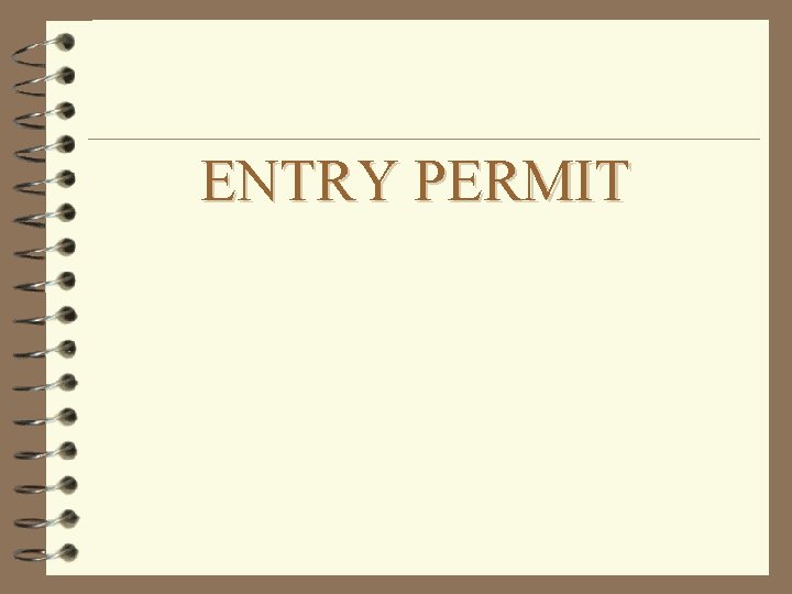 ENTRY PERMIT 