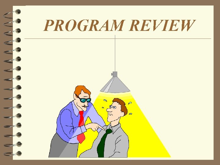 PROGRAM REVIEW 