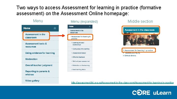 Two ways to access Assessment for learning in practice (formative assessment) on the Assessment Two ways to access Assessment for learning in practice (formative assessment) on the Assessment